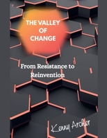 The Valley of Change (Envision-Inspire-Achieve) B0FL9QCTHR Book Cover