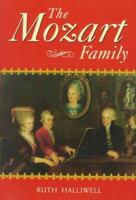 The Mozart Family: Four Lives in a Social Context 0198163711 Book Cover