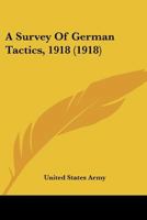 A Survey of German Tactics, 1918 1120132231 Book Cover