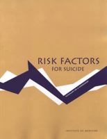 Risk Factors for Suicide: Summary of a Workshop 0309076250 Book Cover