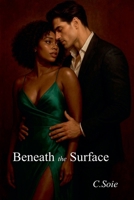 Beneath the Surface B0FFTMPYV5 Book Cover