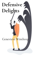 Defensive Delights: The History Of Shields And Body Armor Throughout History B0F74P2GHK Book Cover