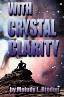 With Crystal Clarity 0741404834 Book Cover