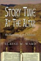 Story Time At The Altar B0073ZI2XC Book Cover