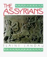 The Assyrians (The Cradle of Civilization) 0761302174 Book Cover