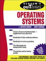 Schaum's Outline of Operating Systems 0071364358 Book Cover
