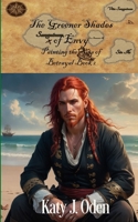 The Greener Shades of Envy: Painting the Sins of Betrayal 1533306435 Book Cover
