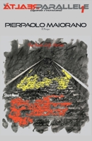 le Realtà Parallele 1: (Quando s'incrociano) (le Realtà Parallele (Quando s'incrociano)) B0BZFCVLCG Book Cover