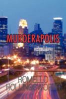 Murderapolis 1436351952 Book Cover