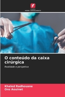 O conteúdo da caixa cirúrgica (Portuguese Edition) 6630317521 Book Cover