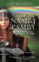 No More Namby Pamby 1545613443 Book Cover