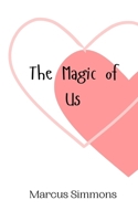 The Magic of Us 9908012150 Book Cover