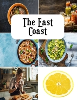 The East Coast: Delicious and moist low fat muffins recipes B0BKN3VSQ7 Book Cover