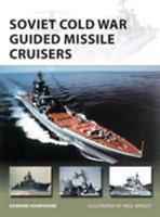 Soviet Cold War Guided Missile Cruisers 1472817400 Book Cover