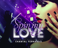 Spin My Love 1499696574 Book Cover