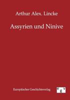 Assyrien Und Ninive 3863822471 Book Cover
