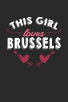 This girl loves Brussels: 6x9 | notebook | lined | hometown 1675831408 Book Cover