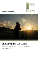 Le Cèdre de ma mère (French Edition) 6207816587 Book Cover