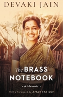The Brass Notebook: A Memoir of Feminism and Freedom 162097794X Book Cover