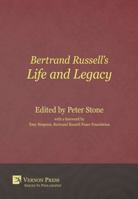 Bertrand Russell's Life and Legacy 1622732324 Book Cover