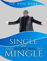 Single And The Right Way To Mingle 1946756288 Book Cover