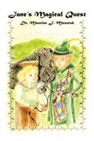 Jane's Magical Quest 1483668320 Book Cover