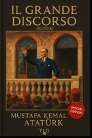 IL GRANDE DISCORSO: (NUTUK) B0G4KB568W Book Cover