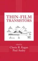 Thin-Film Transistors 0824709594 Book Cover