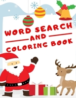 Word Search and Coloring Book: Large Print Puzzle Book For Kids, Christmas Coloring Book, Christmas Word Search 1711577731 Book Cover