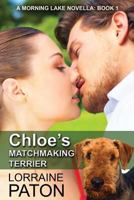 Chloe's Matchmaking Terrier 0993884644 Book Cover