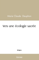 Vers une écologie sacrée (French Edition) 2414509163 Book Cover