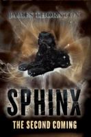 Sphinx: The Second Coming 0956336442 Book Cover