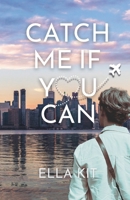 Catch Me If You Can B0FBKBYZHK Book Cover