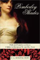 Pemberley Shades: A Lightly Gothic Tale of Mr. and Mrs. Darcy 0979564514 Book Cover