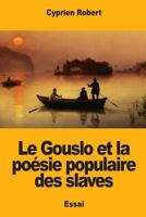 Le Gouslo et la poésie populaire des slaves 1985705419 Book Cover