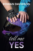Tell Me Yes 1069398616 Book Cover