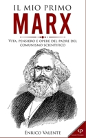 Il mio primo Marx: Vita, pensiero e opere del fondatore del comunismo scientifico B0B3W2TFW7 Book Cover