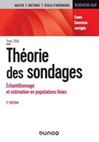 Théorie des sondages - 2e éd. - Échantillonnage et estimation en populations finies. Cours et exerci: Échantillonnage et estimation en populations finies. Cours et exercices corrigés (French Edition) 2100793551 Book Cover