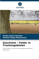 Geschützt - Felder in Trockengebieten 6206895955 Book Cover