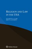 Religion and Law in the USA 9041167641 Book Cover