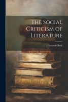 The Social Criticism of Literature 1022054325 Book Cover