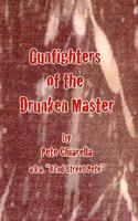 Gunfighters of the Drunken Master 1692281321 Book Cover