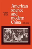 American Science and Modern China, 18761936 0521135389 Book Cover