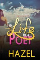 The Life of a Poet 1530409446 Book Cover