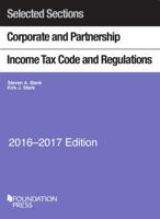 Selected Sections Corporate and Partnership Income Tax Code and Regulations 1642429147 Book Cover
