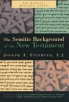 The Semitic Background of the New Testament (Biblical Resource Series) 0802843441 Book Cover