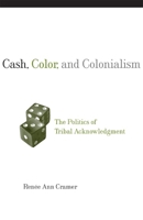 Cash, Color, and Colonialism 0806136715 Book Cover