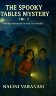 The Spooky Stables Mystery: TRC-2 Holiday Adventure for 9 to 15 year olds. B0GHZF4T9D Book Cover