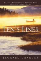 Len's Lines: A Little Religion on a Positive Note 1449776574 Book Cover