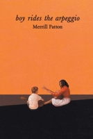 Boy Rides the Arpeggio 1664102906 Book Cover
